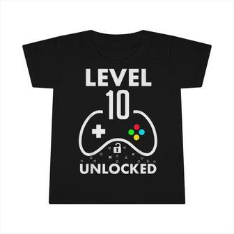 10Th Birthday Level 10 Unlocked Video Gamer Birthday Infant Tshirt - Seseable