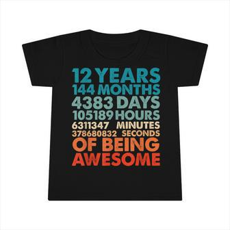 12 Years 144 Months Of Being Awesome 12Th Birthday Boys Kids Infant Tshirt - Seseable