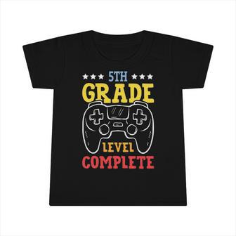5Th Grade Level Complete Last Day Of School Game Controller Infant Tshirt | Mazezy