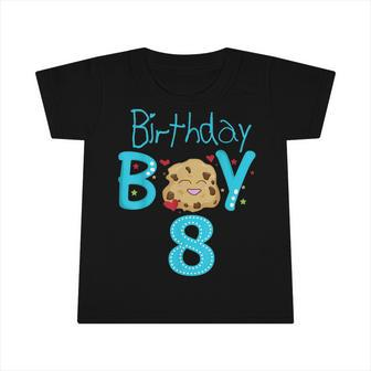 8Th Birthday Party Gift 8 Year Old Son Boy Eight Birthday Infant Tshirt - Seseable