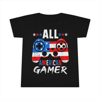 All American Gamer 4Th Of July Gaming Lovers Patriotic Infant Tshirt - Seseable