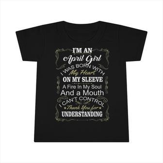 April Girl April Girl I Was Born With My Heart On My Sleeve Infant Tshirt - Seseable