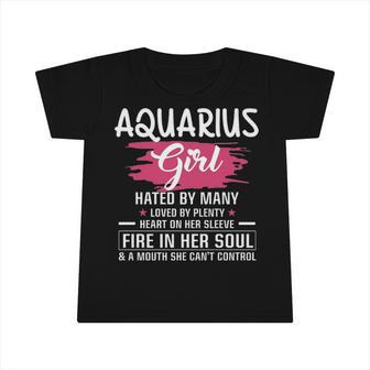 Aquarius Girl Birthday Aquarius Girl Hated By Many Loved By Plenty Heart On Her Sleeve Infant Tshirt - Seseable