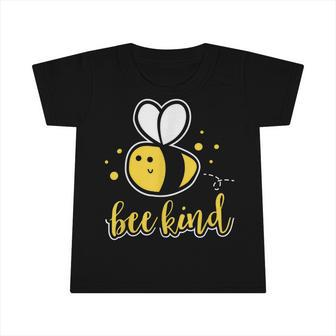 Bee Bee Bee Kind Tshirt Bumble Bee Kindness Teacher Gift V2 Infant Tshirt - Monsterry CA