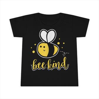 Bee Bee Bee Kind Tshirt Bumble Bee Kindness Teacher Gift V3 Infant Tshirt - Monsterry CA