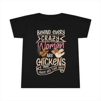 Chicken Chicken Behind The Crazy Woman Hen Farmers Infant Tshirt - Monsterry AU