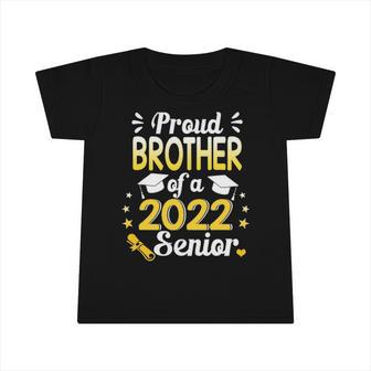 Class Of 22 Proud Brother Of A 2022 Senior School Graduation Infant Tshirt | Mazezy