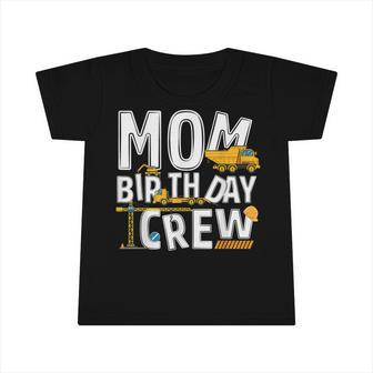 Construction Mom Birthday Crew Party Worker Mom Infant Tshirt - Seseable