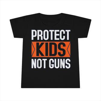 Enough End Gun Protect Our Kids No Gun Violence Infant Tshirt | Mazezy