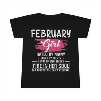 February Girl Birthday February Girl Hated By Many Loved By Plenty Heart On Her Sleeve Infant Tshirt - Seseable