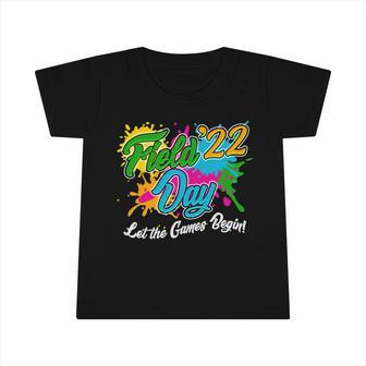 Field Day 2022 Let The Games Begin V2 Infant Tshirt - Monsterry CA