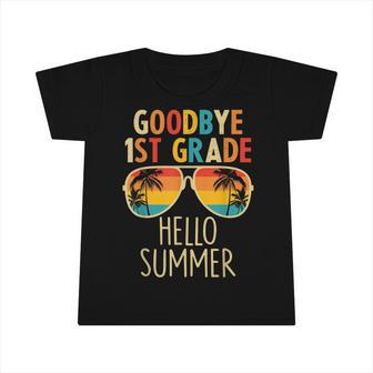 Goodbye 1St Grade Hello Summer Last Day Of School Boys Kids V2 Infant Tshirt | Mazezy