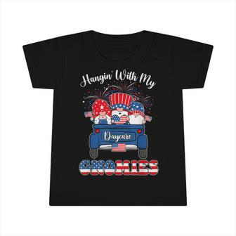 Hanging With Daycare Gnomies Truck 4Th Of July Patriotic Infant Tshirt - Seseable