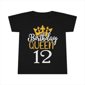 Happy 12Th Birthday Queen 12 Years Old Party Ideas For Girls Infant Tshirt - Seseable