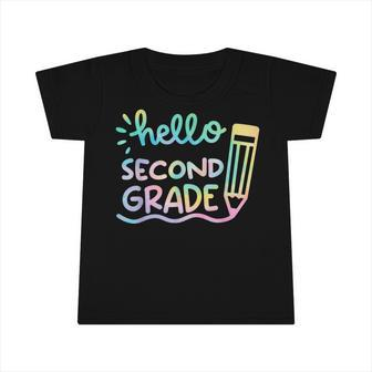 Hello 2Nd Grade Tie Dye Teachers Kids Back To School Funny Infant Tshirt - Seseable