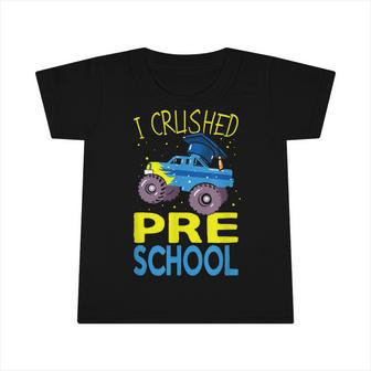 I Crushed Preschool Monster Truck Graduation Cap Boys Infant Tshirt | Mazezy UK