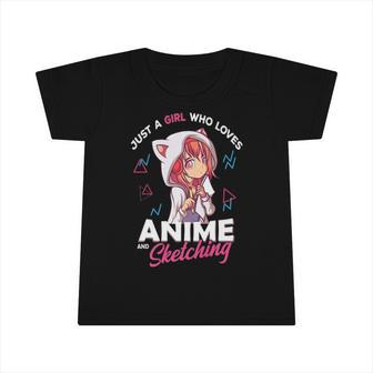Just A Girl Who Loves Anime And Sketching Otaku Anime Merch Infant Tshirt | Mazezy