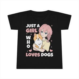 Just A Girl Who Loves Dogs Cute Corgi Lover Outfit & Apparel Infant Tshirt | Mazezy