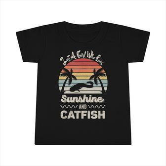 Just A Girl Who Loves Sunshine And Catfish Gift Infant Tshirt | Mazezy