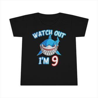 Kids 9 Years Old Boy Watch Out Shark 9Th Birthday Tee Infant Tshirt | Mazezy