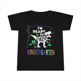 Kids Dinosaur Lover Im Ready To Crush Kindergarten Infant Tshirt | Mazezy UK