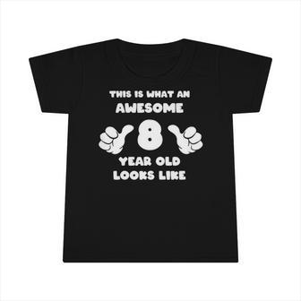 Kids This Is What An Awesome 8 Years Old Looks Like Birthday Youth Infant Tshirt | Mazezy UK