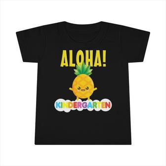 Kindergarten Cool Aloha Cute Pineapple Infant Tshirt | Mazezy