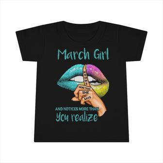 March Girl Gift March Girl Knows More Than She Says Infant Tshirt - Seseable