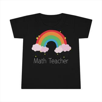 Math Teacher With Rainbow Design Infant Tshirt | Favorety