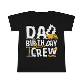 Mens Construction Dad Birthday Crew Party Worker Dad Infant Tshirt - Seseable