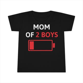 Mom Of 2 Boys Mothers Day Low Battery Infant Tshirt | Favorety DE