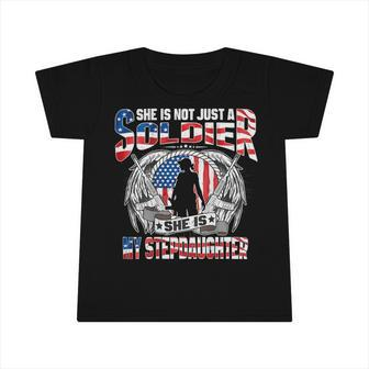 My Stepdaughter Is A Soldier Hero 683 Shirt Infant Tshirt | Favorety DE