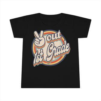 Peace Out 1St Grade Retro Graduation Last Day Of School Infant Tshirt | Mazezy UK
