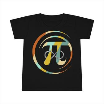 Pi Shirt Pi Day Shirt Math Teacher Shirt Infinity Infant Tshirt - Monsterry