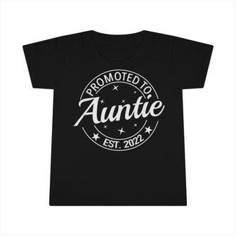 Promoted To Auntie Est 2022 Infant Tshirt - Monsterry