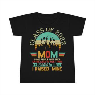 Proud Mom Of A 2022 Graduate Infant Tshirt - Monsterry