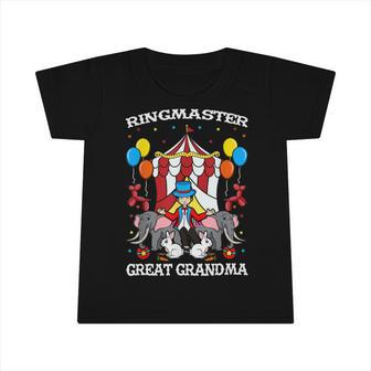 Ringmaster Great Grandma Circus Event Great Grandmother Infant Tshirt - Monsterry CA