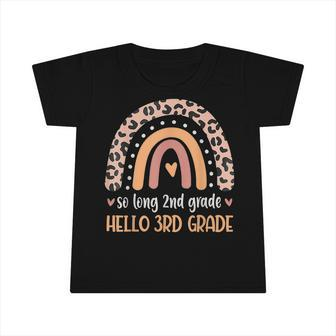 So Long 2Nd Grade Hello 3Rd Grade Teachers Students Kids Infant Tshirt - Seseable