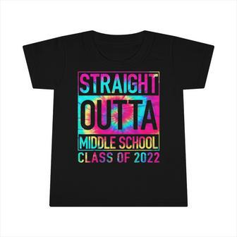 Straight Outta Middle School 2022 Graduation Gift Infant Tshirt | Mazezy