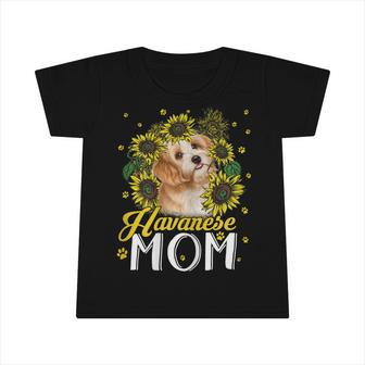 Sunflower Havanese Mom Dog Lovers Infant Tshirt - Monsterry UK