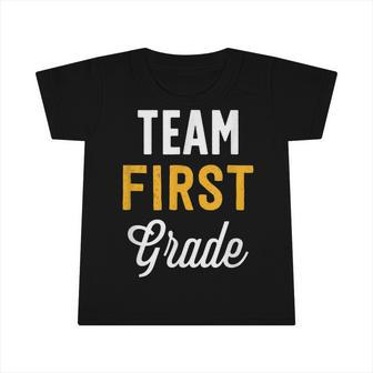Team First Grade Kids Back To School Gift Boys Girls Infant Tshirt - Seseable