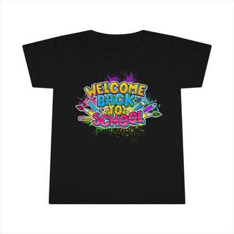 Welcome Back To School Funny Teachers 490 Shirt Infant Tshirt | Favorety