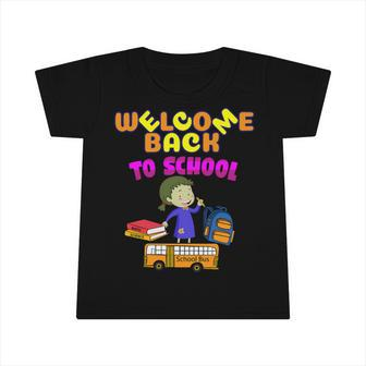 Welcome Back To School Teacher 480 Shirt Infant Tshirt | Favorety