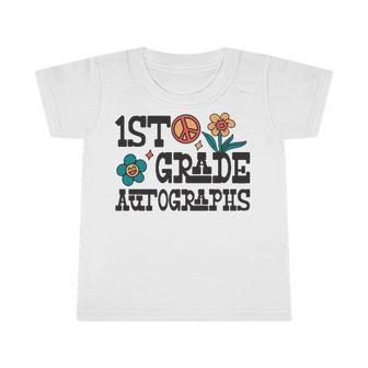 1St Grade Last Day Of School Autograph Infant Tshirt | Mazezy
