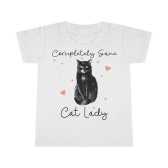 Completely Sane Cat Lady Cat Lover Infant Tshirt | Favorety DE