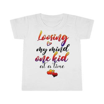 Cute Mom Loosing My Mind One Kid At A Time Mothers Day Gif Infant Tshirt | Favorety