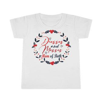 Dresses And Messes Mom Of Both Mother Day Gift Cute Gift Infant Tshirt | Favorety DE