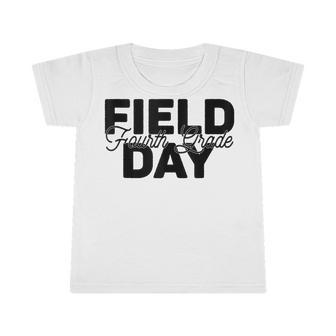 Field Day 2022 4Th Fourth Grade School Teacher Kids Infant Tshirt - Seseable