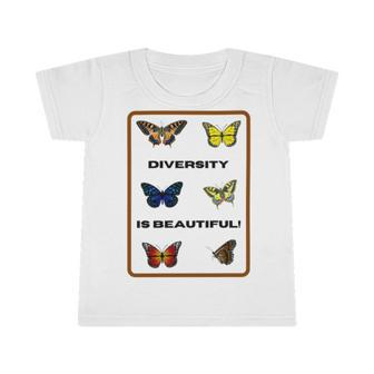 Funny The Butterfly Diversity Is Beatifull Tshirt Infant Tshirt | Favorety DE