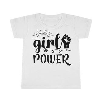 Girl Power Ii Infant Tshirt | Favorety